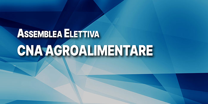 Assemblea elettiva CNA Agroalimentare Roma