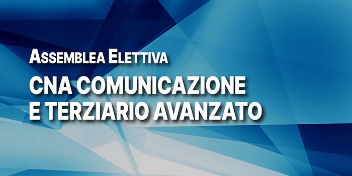 Assemblea elettiva CNA Comunicazione e Terziario Avanzato Roma