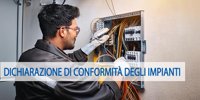 Dichiarazione di Conformità degli Impianti